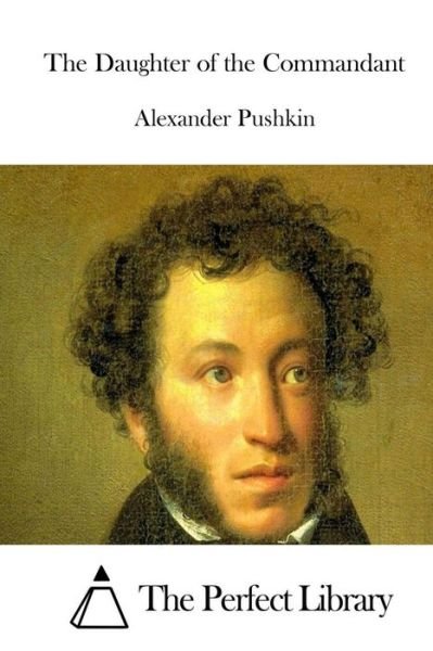 Cover for Alexander Pushkin · The Daughter of the Commandant (Taschenbuch) (2015)