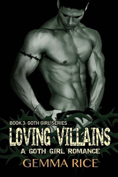 Cover for Gemma Rice · Loving Villains (Paperback Book) (2015)