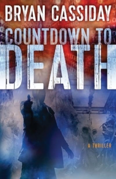Cover for Bryan Cassiday · Countdown to Death (Paperback Book) (2015)