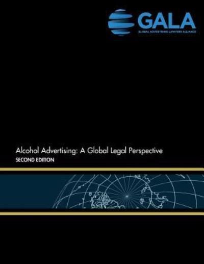 Cover for Global Advertising Lawyers Alliance · Alcohol Advertising (Taschenbuch) (2015)