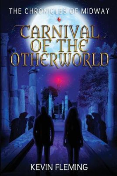 Cover for Kevin Fleming · Carnival of the Otherworld (Paperback Book) (2015)