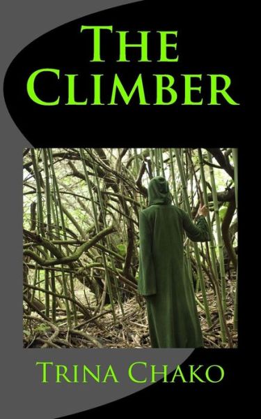 Cover for Trina Chako · The Climber (Paperback Bog) (2016)