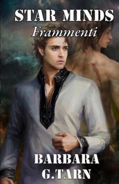 Cover for Barbara G Tarn · Star Minds Frammenti (Paperback Book) (2016)