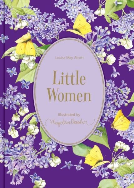 Cover for Louisa May Alcott · Little Women: Illustrations by Marjolein Bastin - Marjolein Bastin Classics Series (Gebundenes Buch) (2022)
