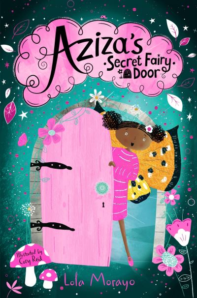 Cover for Lola Morayo · Aziza's Secret Fairy Door - Aziza's Secret Fairy Door (Paperback Book) (2021)