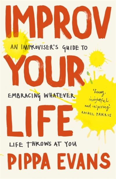 Cover for Pippa Evans · Improv Your Life (Paperback Book) (2021)