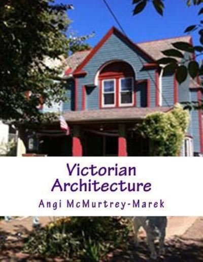 Angi Marek · Victorian Architecture (Paperback Book) (2016)