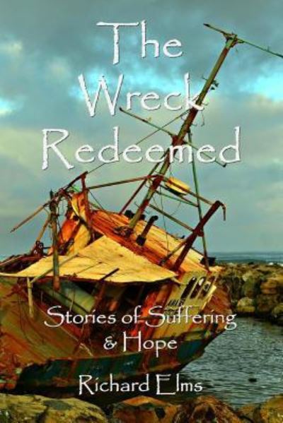 Cover for Richard Elms · The Wreck Redeemed (Paperback Book) (2017)