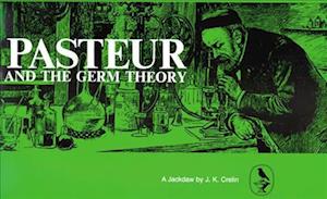 Cover for John K. Crellin · Pasteur and the germ theory (Jackdaw) (Book) (1968)