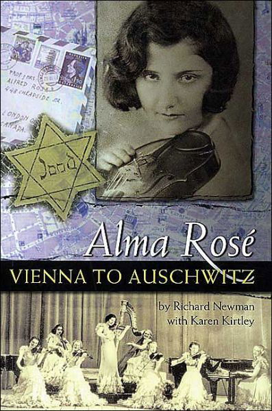 Cover for Richard Newman · Alma Rose: Vienna to Auschwitz - Amadeus (Paperback Book) (2003)