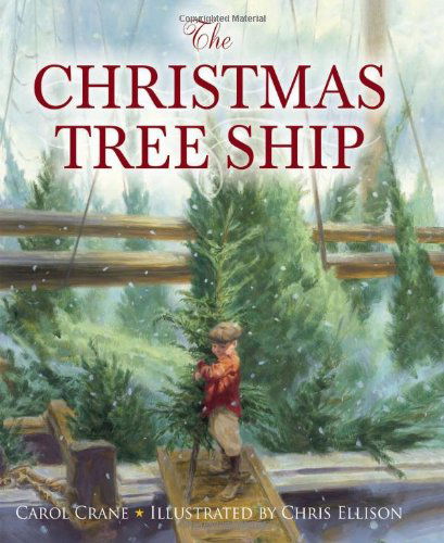 Cover for Carol Crane · The Christmas Tree Ship (Hardcover Book) (2011)