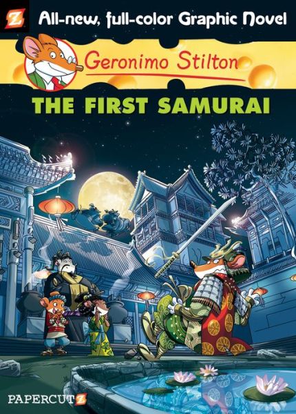 Cover for Geronimo Stilton · Geronimo Stilton Graphic Novels Vol. 12: The First Samurai (Hardcover bog) (2013)