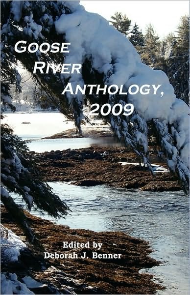 Cover for Deborah J Benner · Goose River Anthology, 2009 (Hardcover Book) (2009)