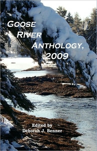 Cover for Deborah J Benner · Goose River Anthology, 2009 (Gebundenes Buch) (2009)