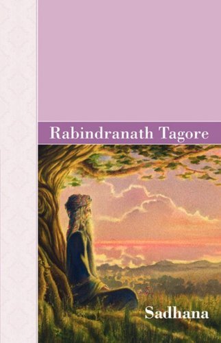 Cover for Rabindranath Tagore · Sadhana (Hardcover Book) [Reprint edition] (2009)