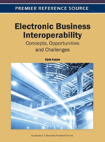 Cover for Ejub Kajan · Electronic Business Interoperability: Concepts, Opportunities and Challenges (Hardcover bog) (2011)