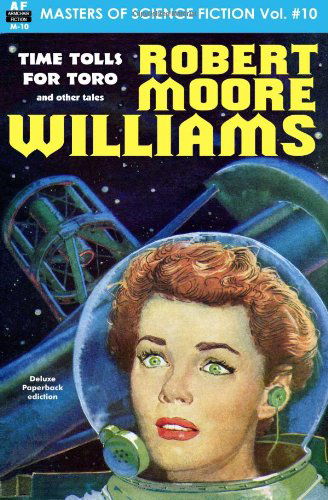 Cover for Robert Moore Williams · Masters of Science Fiction, Volume Ten, Robert Moore Williams (Paperback Book) (2014)