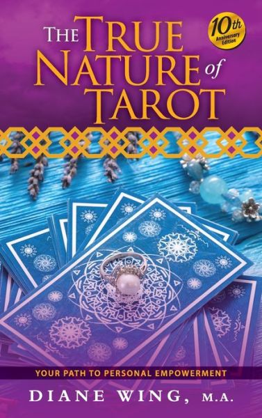 Cover for Diane Wing · The True Nature of Tarot (Hardcover Book) (2021)