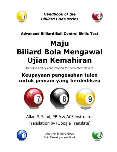 Cover for Allan P. Sand · Maju Biliard Bola Mengawal Ujian Kemahiran: Keupayaan Pengesahan Tulen Untuk Pemain Yang Berdedikasi (Paperback Bog) [Malay edition] (2012)