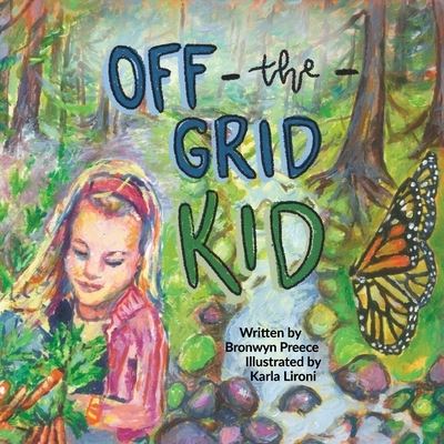 Cover for Bronwyn Preece · Off-the-Grid Kid (Paperback Book) (2021)