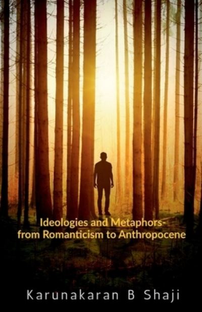 Cover for Karunakaran B · Ideologies and Metaphors (Paperback Book) (2021)