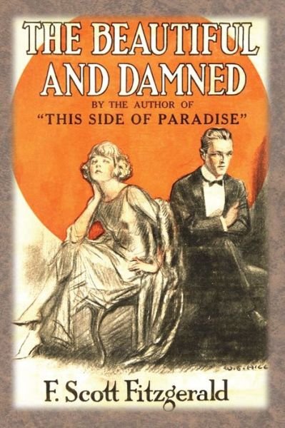 Cover for F Scott Fitzgerald · The Beautiful and Damned (Paperback Bog) (1922)