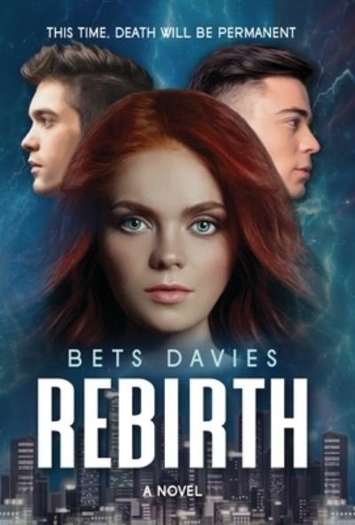 Cover for Bets Davies · Rebirth (Hardcover bog) (2020)