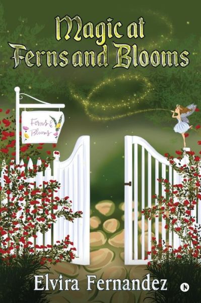 Cover for Elvira Fernandez · Magic at Ferns and Blooms (Paperback Book) (2018)