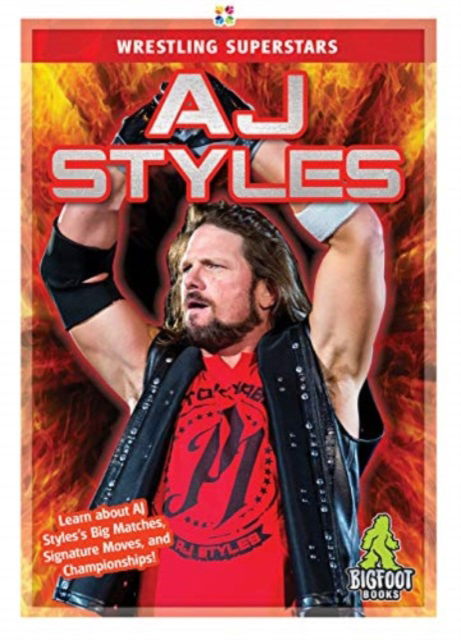 Cover for J R Kinley · A J Styles - Wrestling Superstars (Hardcover Book) (2021)