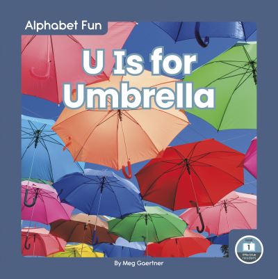 Cover for Meg Gaertner · U Is for Umbrella - Alphabet Fun (Hardcover Book) (2021)