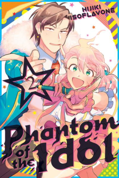 Cover for Hijiki Isoflavone · Phantom of the Idol 2 - Phantom of the Idol (Paperback Book) (2022)