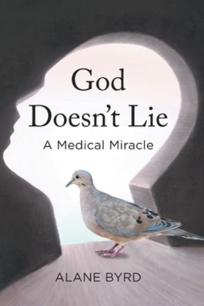 Cover for Alane Byrd · God Doesn't Lie (Book) (2022)