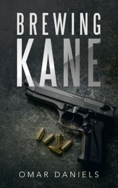 Cover for Omar Daniels · Brewing Kane (Paperback Book) (2021)