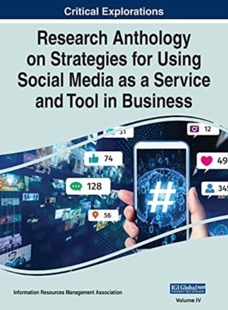 Cover for Information R. Management Association · Research Anthology on Strategies for Using Social Media As a Service and Tool in Business, VOL 4 (N/A) (2021)