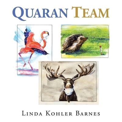 Cover for Linda Kohler Barnes · Quaran Team (Book) (2022)