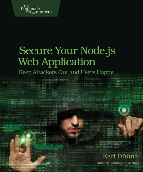 Cover for Karl Duuna · Secure Your Node.js Web Application (Taschenbuch) (2016)