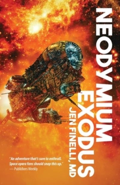 Cover for Jen Finelli · Neodymium Exodus (Paperback Bog) (2021)