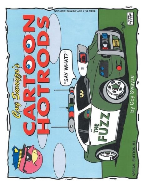 Cover for Coy Swayze · Coy Swayze's Cartoon Hotrods (Paperback Bog) (2017)