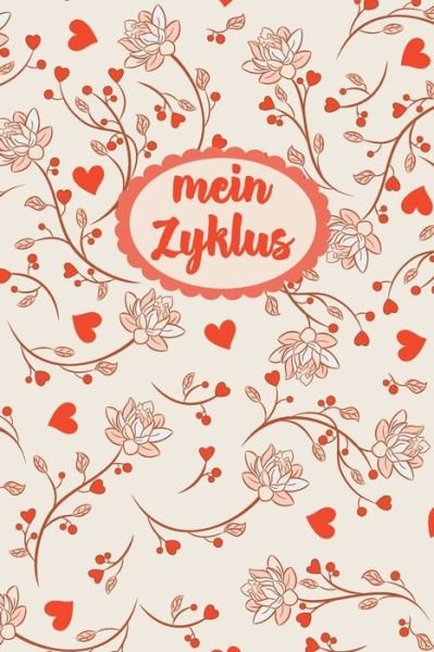 Cover for Zyklus Tagebucher · Mein Zyklus (Taschenbuch) (2019)
