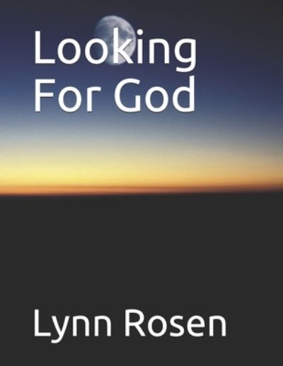 Cover for Lynn Rosen · Looking For God (Paperback Book) (2019)