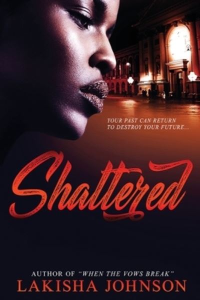 Cover for Lakisha Johnson · Shattered (Paperback Bog) (2019)