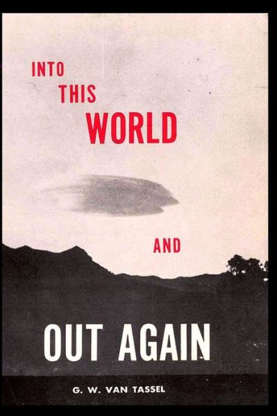 Cover for George W Van Tassel · Into This World and Out Again (Paperback Book) (2020)