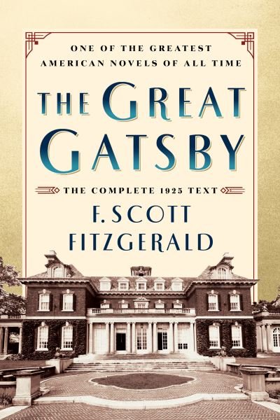 Cover for F. Scott Fitzgerald · The Great Gatsby Original Classic Edition: The Complete 1925 Text (Paperback Bog) (2022)