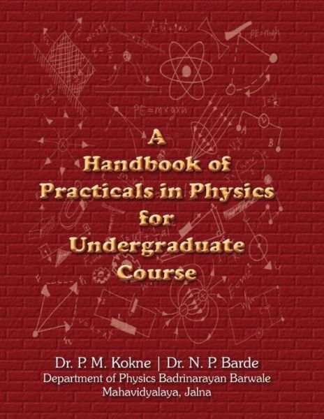Cover for N P Barde · A Handbook of Practicals in Physics for Undergraduate Course (Taschenbuch) (2018)
