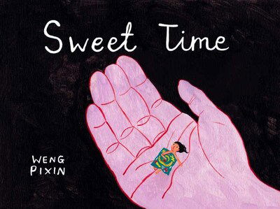 Cover for Pixin Weng · Sweet Time (Paperback Book) (2020)