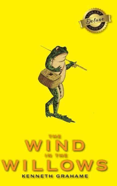 Cover for Kenneth Grahame · The Wind in the Willows (Deluxe Library Binding) (Innbunden bok) (2020)