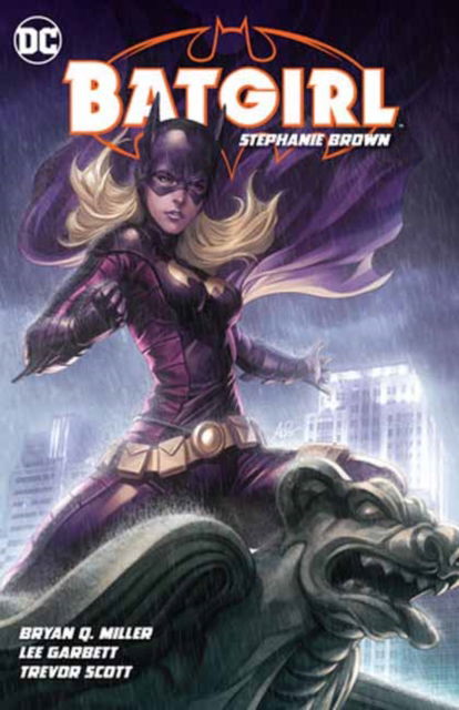 Cover for Bryan Miller · Batgirl: Stephanie Brown Vol. 1 (Paperback Book) (2024)