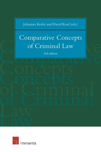 Comparative Concepts of Criminal Law: 3rd edition - Johannes Keiler - Books - Intersentia Ltd - 9781780686851 - January 15, 2019