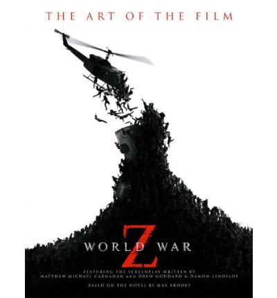 Cover for Titan Books · World War Z: The Art of the Film (Paperback Book) (2013)