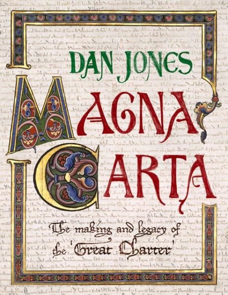 Cover for Dan Jones · Magna Carta: The Making and Legacy of the Great Charter - The Landmark Library (Innbunden bok) (2014)